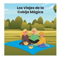 Los Viajes de la Cobija Mágica