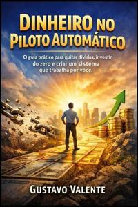 Dinheiro no Piloto Automático