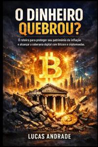 O Dinheiro Quebrou?