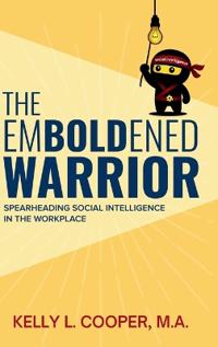 The Emboldened Warrior