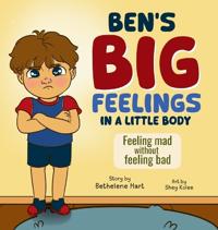 Ben's Big Feelings in a Little Body