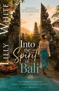 Into the Spirit of Bali