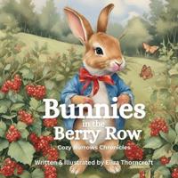 Bunnies in the Berry Row