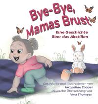 Bye-Bye, Mamas Brust