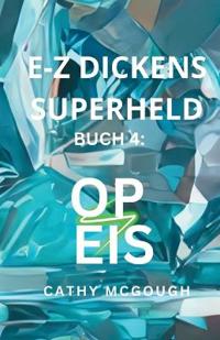 E-Z Dickens Superheld Buch 4 Luxembourgish Edition