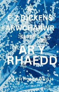 E-Z Dickens Arwcharwr Llyfr 4 Welsh Edition