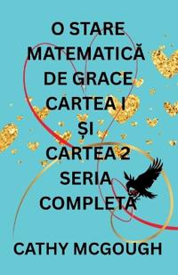 O Stare MatematicĂ de Grace Seria CompletĂ Romanian Edition