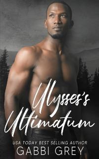 Ulysses's Ultimatum