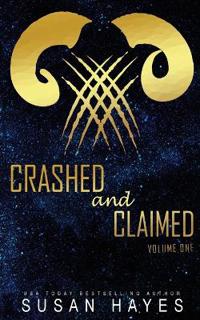 Crashed and Claimed Vol. One