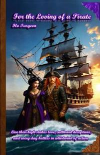 For the Loving of a Pirate