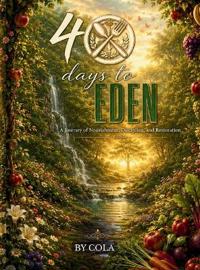40 Days to Eden