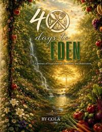 40 Days to Eden