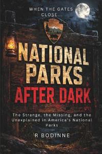 National Parks After Dark