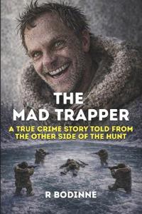 The Mad Trapper