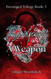 Sharpening A Weapon