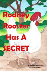Rodney Rooster Has a Secret