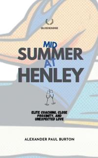 Midsummer at Henley