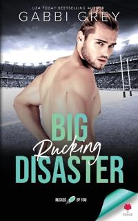 Big Rucking Disaster