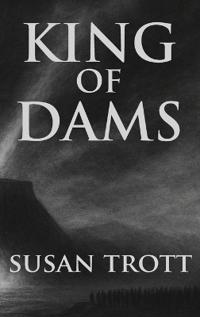 King of Dams