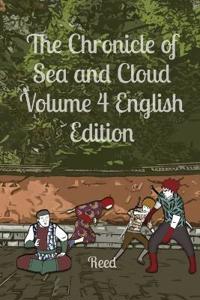 The Chronicle of Sea and Cloud Volume 4 English Edition