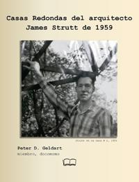 Casas Redondas del arquitecto James Strutt de 1959