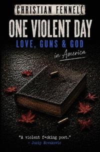 One Violent Day