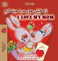Bokomslag för "I Love My Mom (Pashto English Bilingual Book for Kids)"