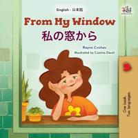 From My Window (English Japanese Bilingual Kids Book)
