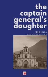 The Captain General's Daughter