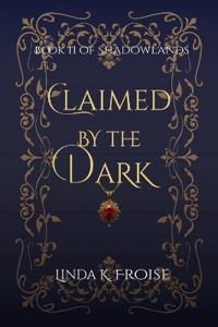 Claimed by the Dark
