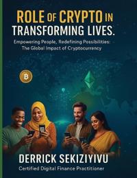 Role of Crypto in Transforming Lives