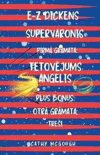 E-Z Dickens Supervaronis Gramata1 OtrA 2 Latvian Edition