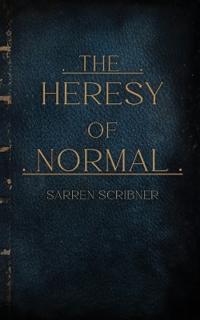 The Heresy of Normal