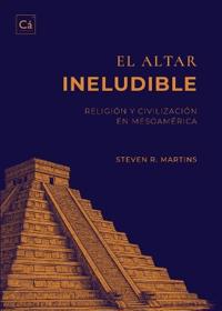 El Altar Ineludible