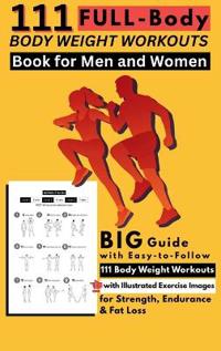 Kirjan kansi "111 Full-Body Body Weight Workouts Book for Men and Women"