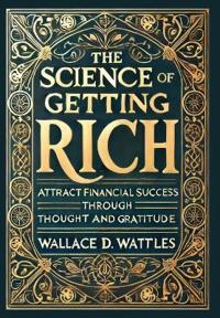 The Science of Getting Rich (Collector's Edition) (Laminated Hardback with Jacket)