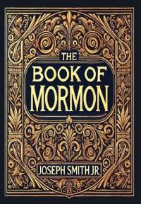 The Book of Mormon (Collector's Edition) (Laminated Hardback with Jacket)