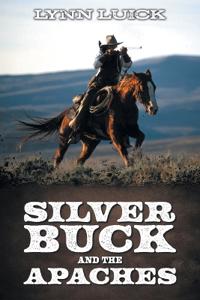 Bokomslag for "Silver Buck and the Apaches"