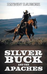 Bokomslag for "Silver Buck and the Apaches"