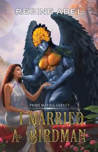 I Married A Birdman