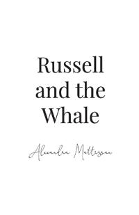 Russell and the Whale