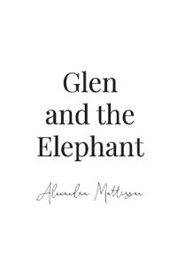 Glen and the Elephant