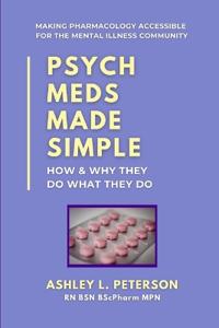 Psych Meds Made Simple