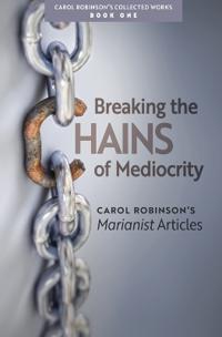 Breaking the Chains of Mediocrity