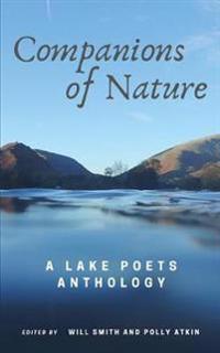 Companions of Nature: A Lake Poets Anthology