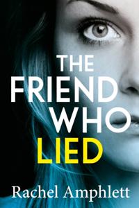 Friend Who Lied, The