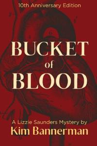 Bannerman, K: Bucket of Blood