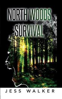 North Woods Survival