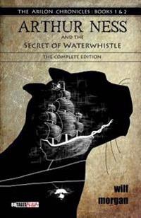 Arthur Ness and the Secret of Waterwhistle