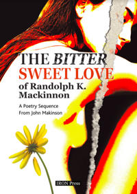 The Bittersweet Love of Randolph K. MacKinnon